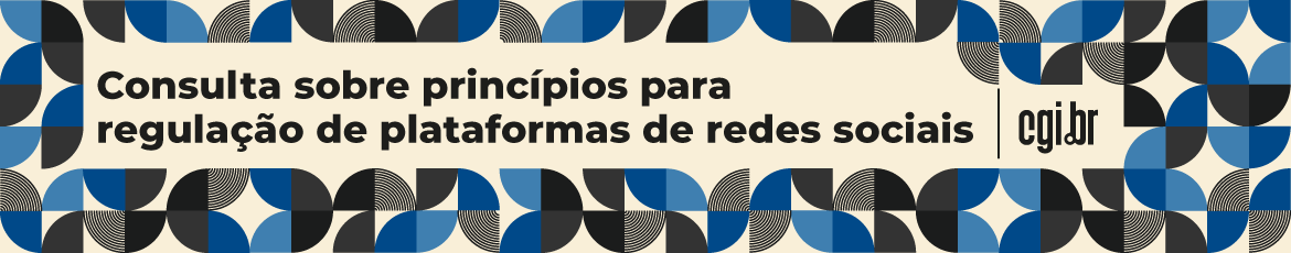 CONSULTA SOBRE PRINCÍPIOS PARA REGULAÇÃO DE PLATAFORMAS DE REDES SOCIAIS
